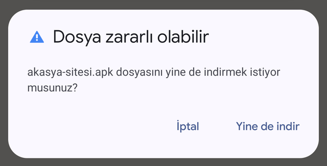 Chrome uyarısı: Dosya zararlı olabilir. İptal ve Yine de indir düğmeleri.